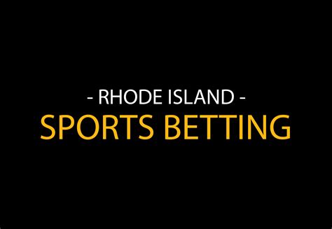 Rhode Island Sports Betting: Best Rhode Island .